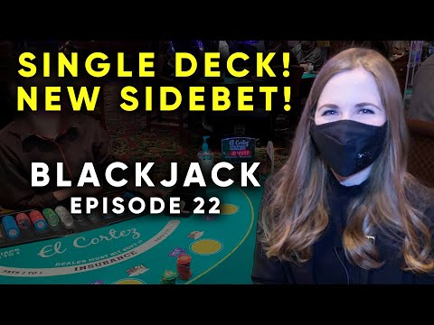 BLACKJACK! Single Deck! New Bet The Set Side Bet! Big $1500 Buy In! Episode 22!!