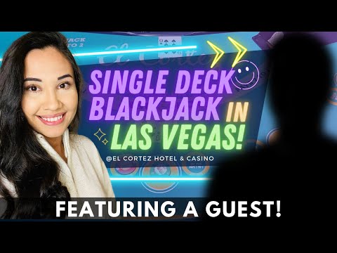 💙 SINGLE DECK BLACKJACK LIVE IN LAS VEGAS WITH A GUEST! SIDE BETS! ANYONE FEELING A BIG WIN TONIGHT?